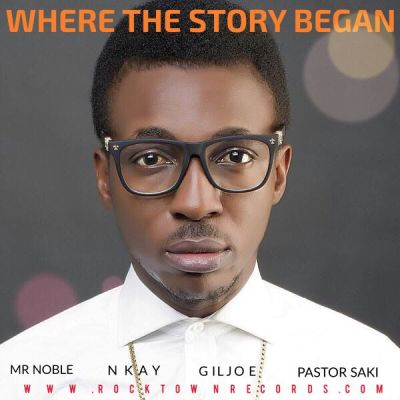 Frank Edwards ft. Mr Noble, Nkay, Gil & Pastor Saki – Where The Story Began