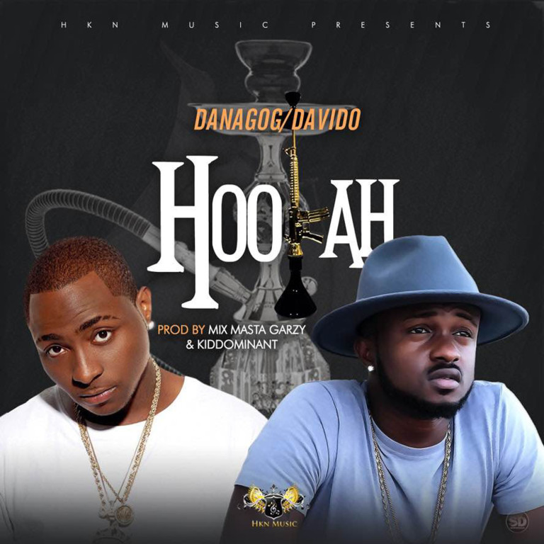 Danagog Ft. Davido - Hookah