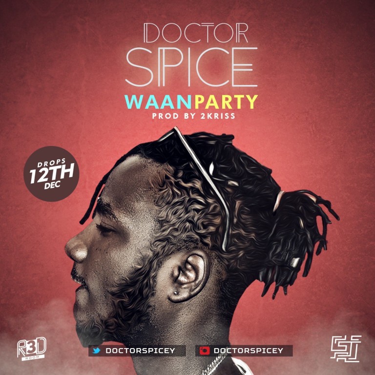 Dr. Spice - Waan Party Prod. By 2kriss