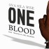 Ova Kila Wise Ft TrackZilla & Maureen - One Blood