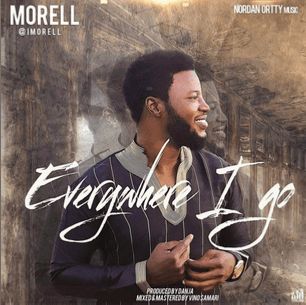 Morell - Everywhere I Go