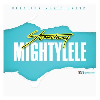 StoneBwoy - Mightylele Prod By Beatz Dakay