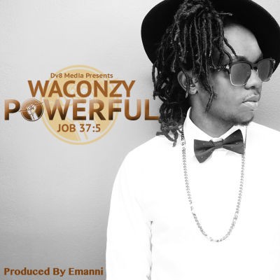 Waconzy - Powerful Prod. By Emanni