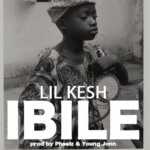 Lil Kesh – Ibile