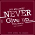Ova Kila Wise Ft Stargo - Never Give Up Remix (Prod. By Trackzilla)