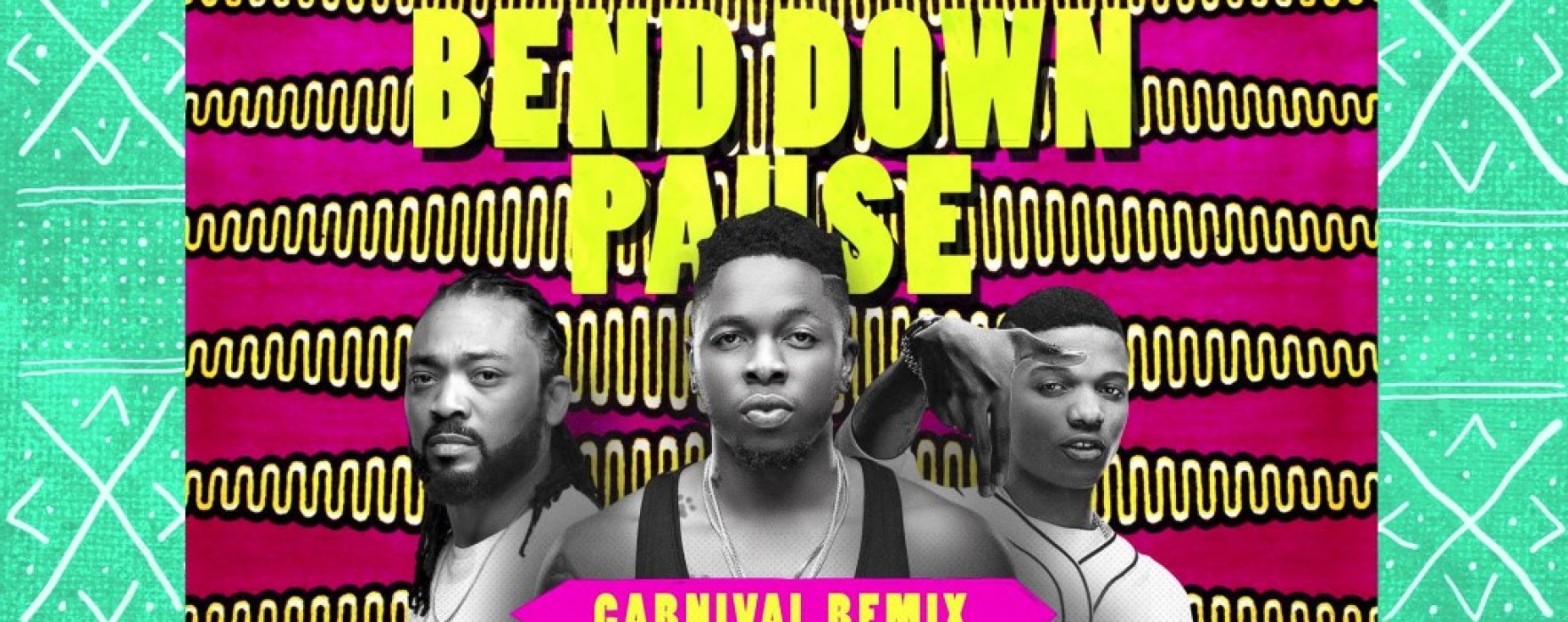 Runtown ft Wizkid & Machel Montano - Bend Down Pause (Remix)