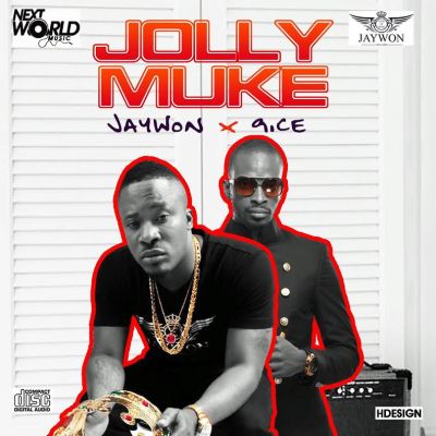 Jaywon ft 9ice - Jolly Muke