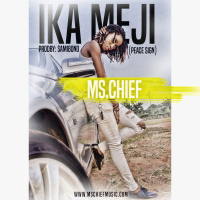 Ms Chief - Ika Meji Prod By Samibond