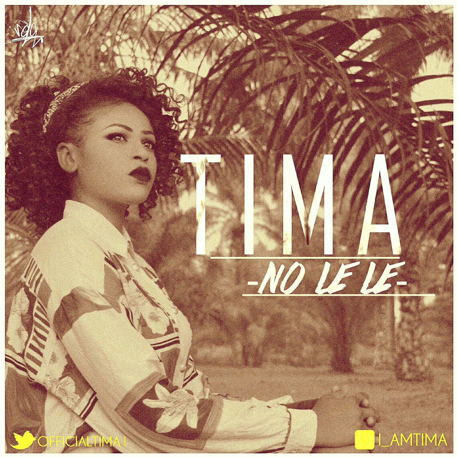 Tima - No Le Le