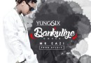 Yung6ix ft Mr Eazi - Bankulize Refix