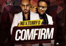 NG x Terry G - Confirm Prod. By Terry G
