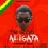 Aligata - Im Good Prod. By Gomez