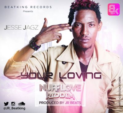 Jesse Jagz - Your Loving Prod By JR Beats