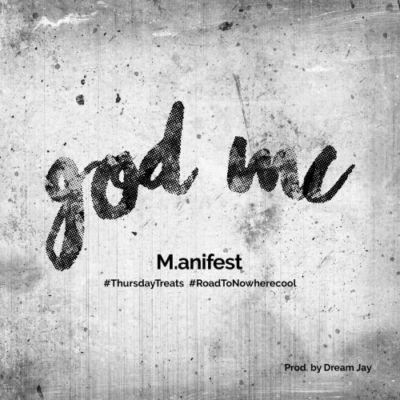 M.anifest - god Mc Prod By Dream Jay
