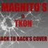 Magnito ft. TKon - Back To Back Drake Cover