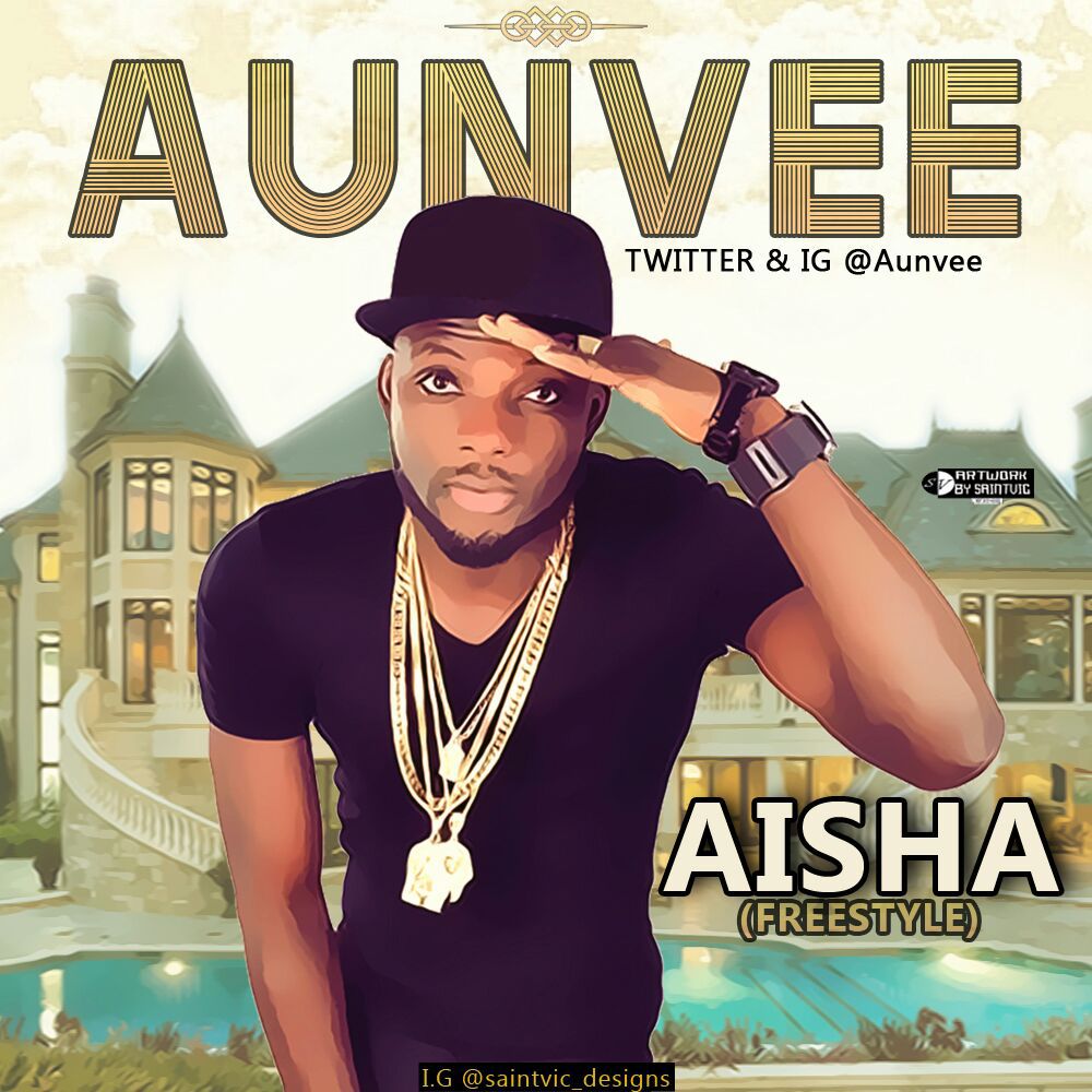 Aunvee - Aisha (Freestyle)