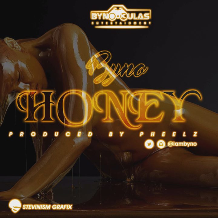 Byno - Honey Prod. By Pheelz