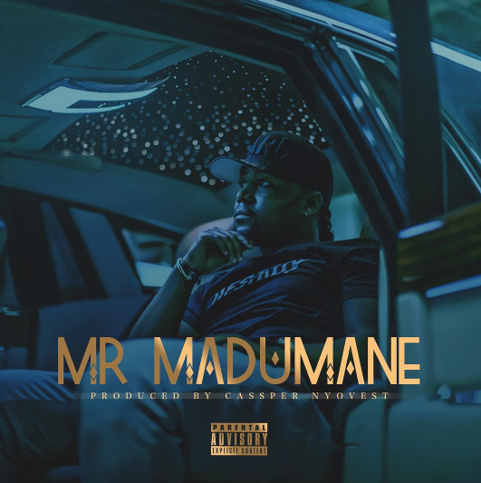 Cassper Nyovest - Mr Madumane Big $pendah