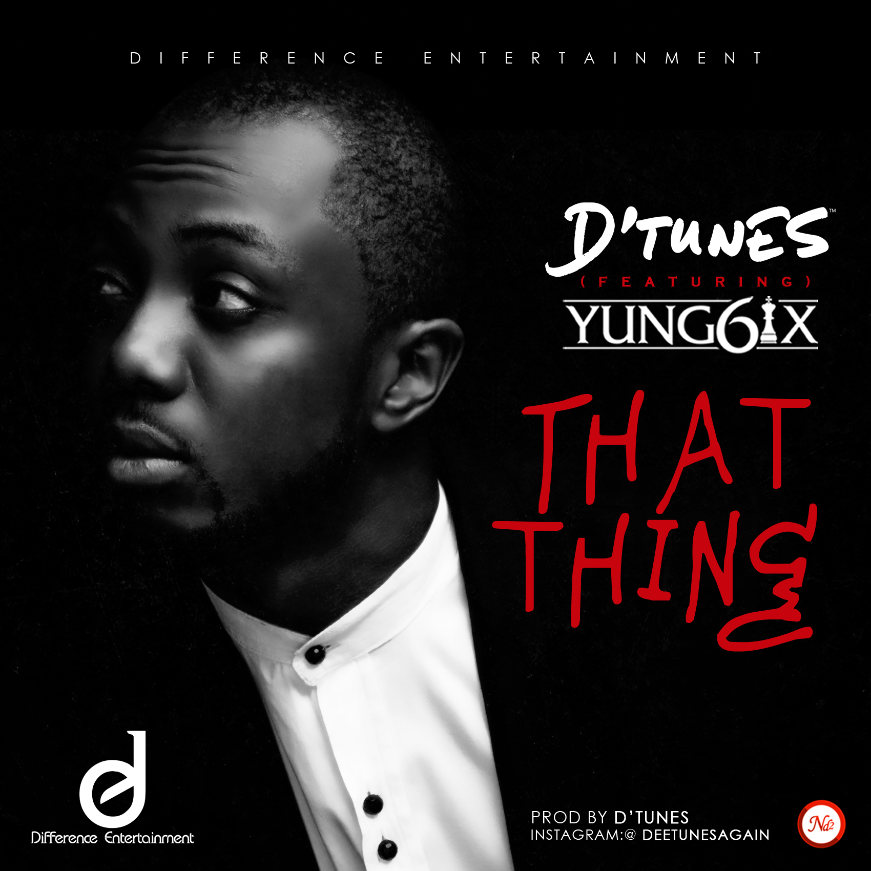 D'Tunes ft. Yung6ix - That Thing