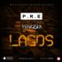 P.R.E x Yung6ix - Lagos