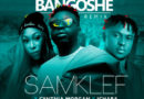 Samklef ft. Cynthia Morgan & Ichaba – Shokolokobangoshe (Remix)