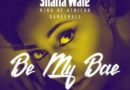 Shatta Wale - Be My Bae Prod By Da Maker