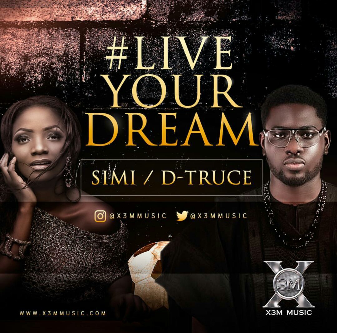 Simi x D-Truce - Live Your Dream