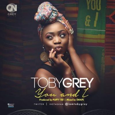 Toby Grey - You & I Prod. By Puffy Tee
