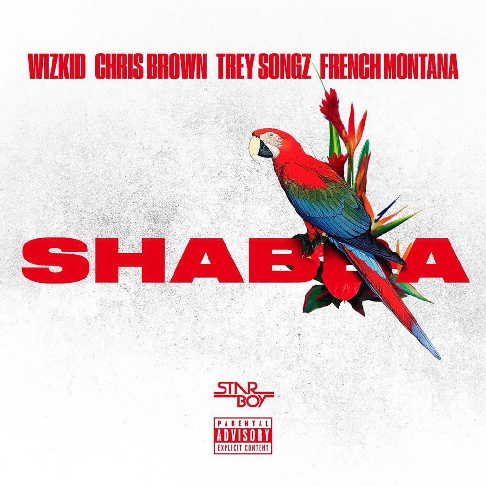 Wizkid Ft Chris Brown, Trey Songz, French Montana – Shabba