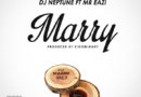 DJ Neptune Ft. Mr Eazi – Marry Prod. By Kiddominant