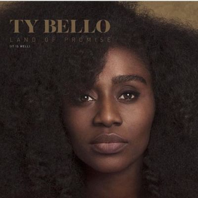 TY Bello - Land of Promise It is Well