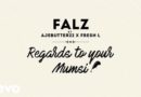 Falz ft. Ajebutter22 & Fresh L - Regards To Your Mumsi