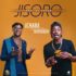 Ichaba ft Mayorkun - Jisoro Prod. By Fresh