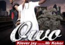 Klever Jay ft. Koker - Owo