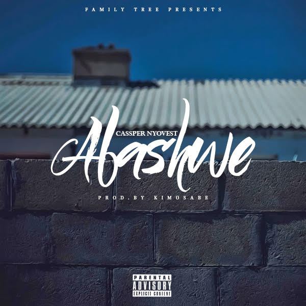 Cassper Nyovest - Abashwe