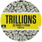 Ice Prince ft Phyno - Trillions Prod. By TUC