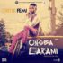 Oritse Femi - Ongba Larami