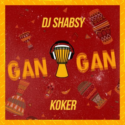 DJ Shabsy x Koker - Gan Gan