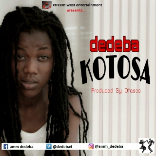 Dedeba - Kotosa Prod. By Ofasco