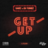 Sarz x DJ Tunez - Get Up (Ft. Flash)