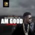 Shatta Wale - Am Good (Prod. by Shatta Wale)