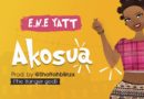 E.N.E Yatt - Akosua (Prod. By Shottohblinqx)