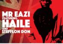 Mr Eazi ft. Haile & Stefflon Don – Skin Tight (UK Remix)