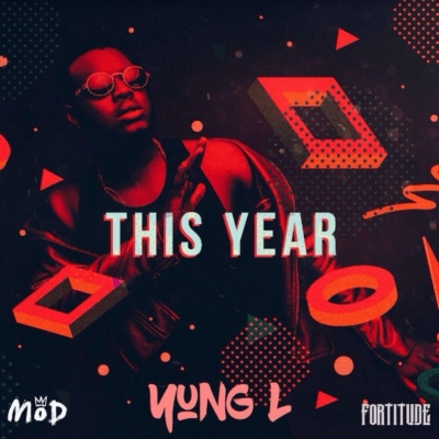 Yung L - This Year (Prod. By T.U.C)