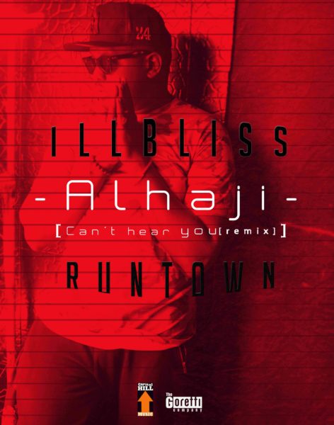 iLLBliss ft. Runtown - Alhaji