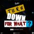 Klef Ft Rhymez - Turn Down For What (Remix)