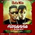 Shatta Wale Ft Burna Boy - Hosanna (Prod. By DaMaker)