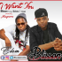 Blisson ft Sage & Edem - I Want You (Prod By Magnom)