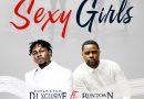 DJ Xclusive Ft Runtown - Sexy Girls