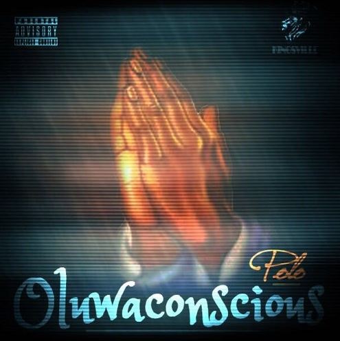 Polo - Oluwa Conscious